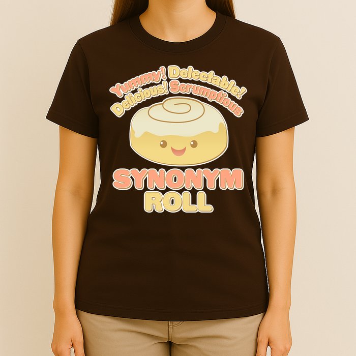 Cute Synonym Roll T-Shirt