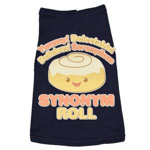 Cute Synonym Roll Doggie Tank