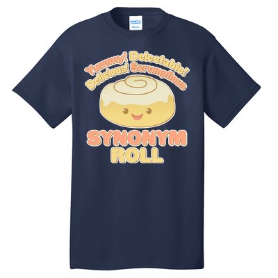 Cute Synonym Roll Tall T-Shirt