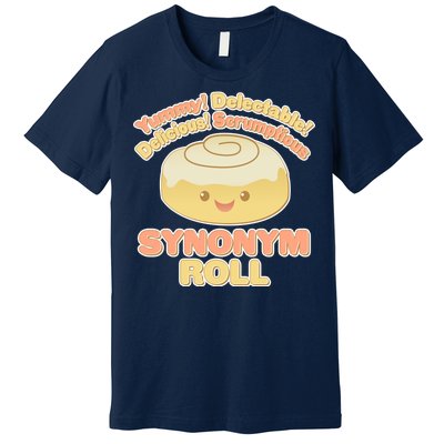 Cute Synonym Roll Premium T-Shirt