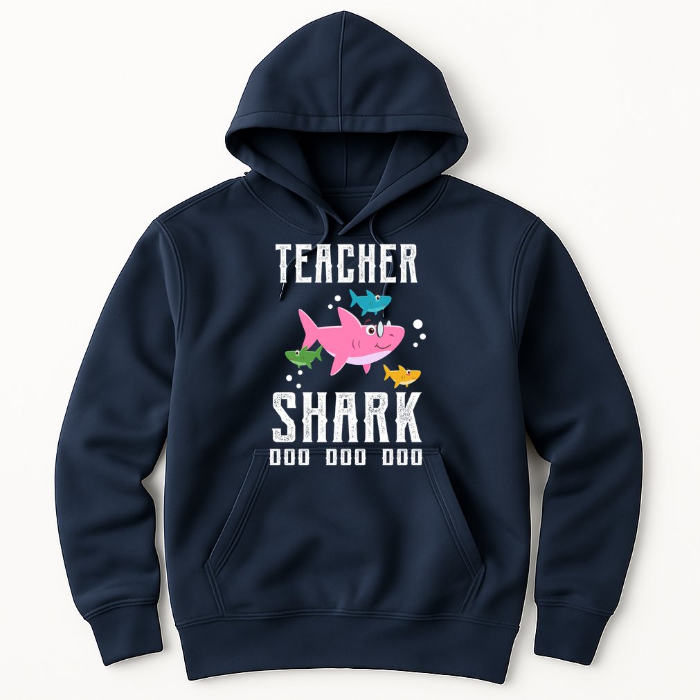 Cute Teacher Shark Do Do Do Hoodie
