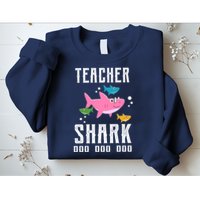 Cute Teacher Shark Do Do Do Sweatshirt