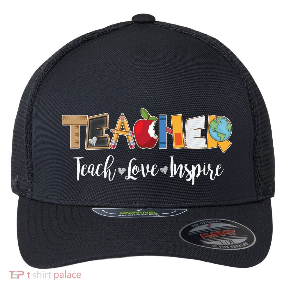 Cute Teacher Teach Love Inspire  Flexfit Unipanel Trucker Cap