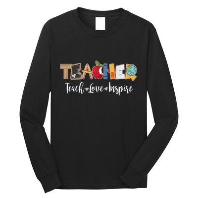 Cute Teacher Teach Love Inspire  Long Sleeve Shirt