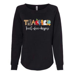 Cute Teacher Teach Love Inspire  Womens California Wash Sweatshirt