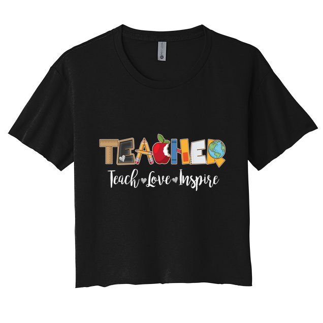 Cute Teacher Teach Love Inspire  Crop Top