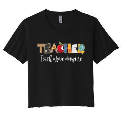 Cute Teacher Teach Love Inspire  Women's Crop Top Tee