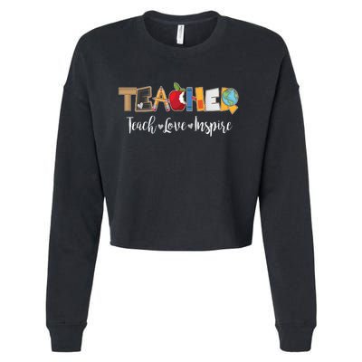 Cute Teacher Teach Love Inspire  Cropped Pullover Crew