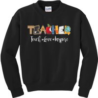 Cute Teacher Teach Love Inspire  Kids Sweatshirt