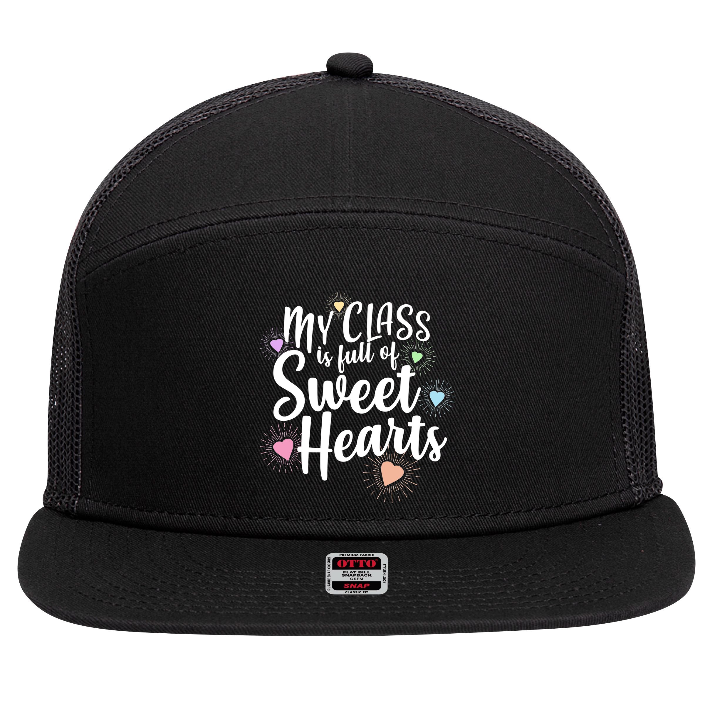 Cute Teachers Gift - My Class Is Full Of Sweet Hearts 7 Panel Mesh Trucker Snapback Hat