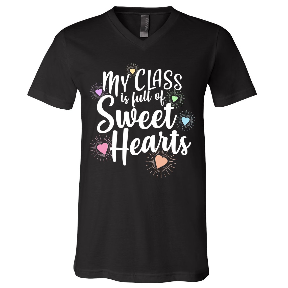Cute Teachers Gift - My Class Is Full Of Sweet Hearts V-Neck T-Shirt