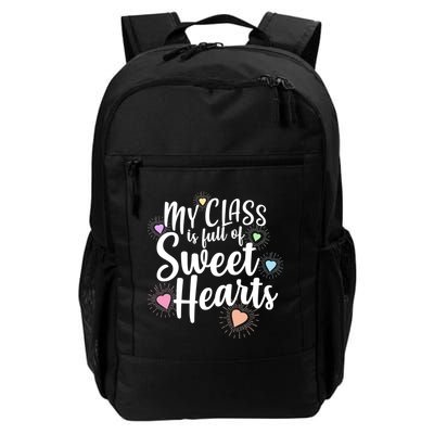 Cute Teachers Gift - My Class Is Full Of Sweet Hearts Backpack