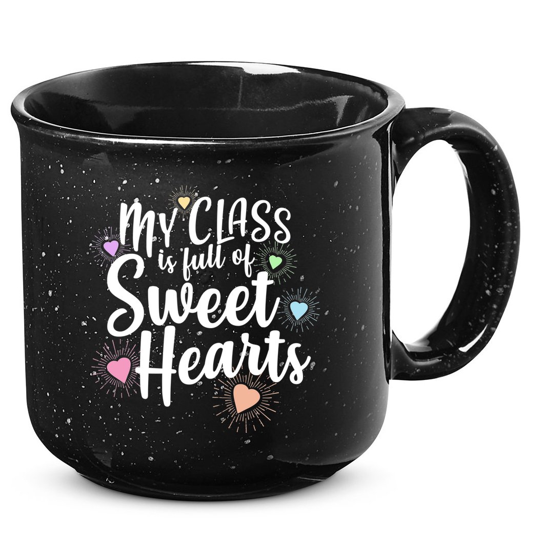 Cute Teachers Gift - My Class Is Full Of Sweet Hearts 15oz Campfire Ceramic Mug