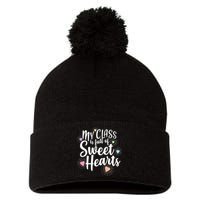 Cute Teachers Gift - My Class Is Full Of Sweet Hearts Pom Pom 12in Knit Beanie