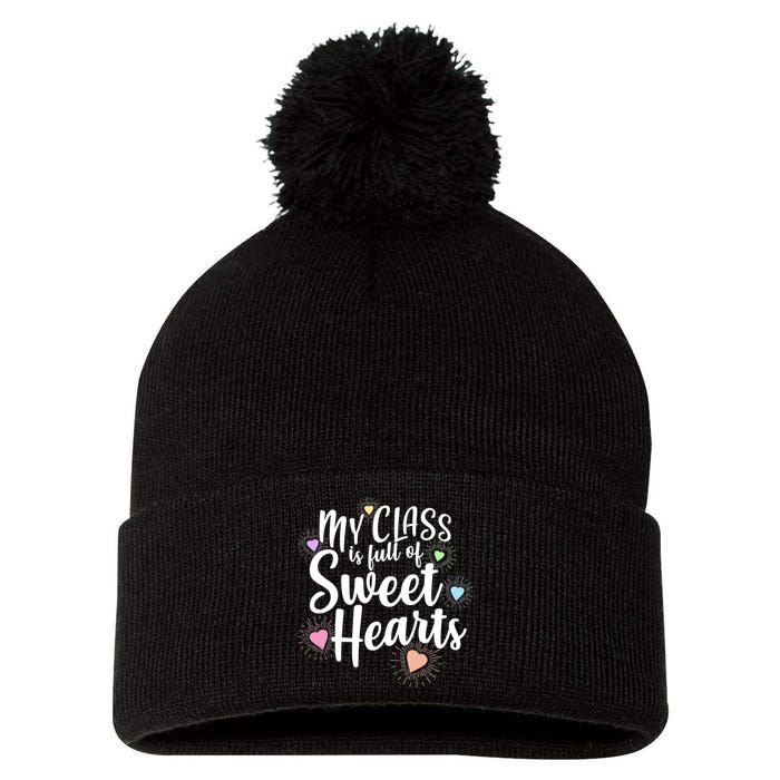 Cute Teachers Gift - My Class Is Full Of Sweet Hearts Pom Pom 12in Knit Beanie