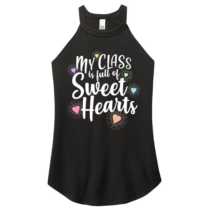Cute Teachers Gift - My Class Is Full Of Sweet Hearts Women's Perfect Tri Rocker Tank