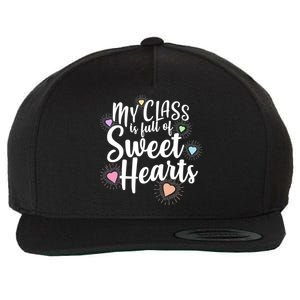 Cute Teachers Gift - My Class Is Full Of Sweet Hearts Wool Snapback Cap