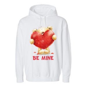 Cute Teddy Bear Holding Heart Be Mine Valentine's Day Garment-Dyed Fleece Hoodie