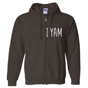 Cute Thanksgiving I Yam Full Zip Hoodie