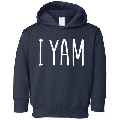 Cute Thanksgiving I Yam Toddler Hoodie