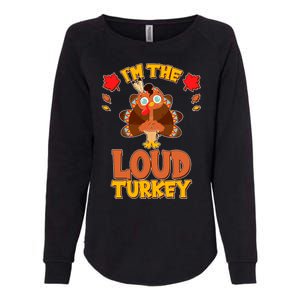 Cute Thanksgiving I'm The Loud Turkey Womens California Wash Sweatshirt