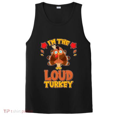 Cute Thanksgiving I'm The Loud Turkey PosiCharge Competitor Tank