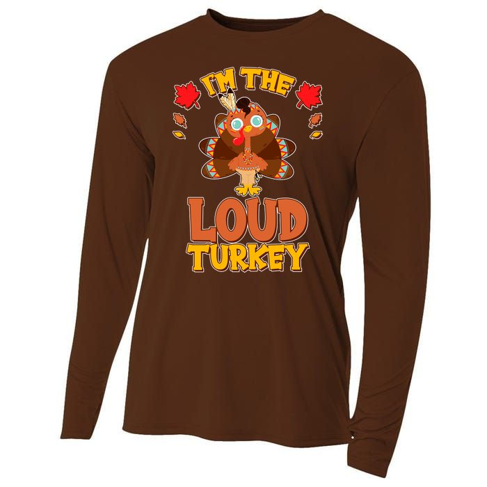 Cute Thanksgiving I'm The Loud Turkey Cooling Performance Long Sleeve Crew