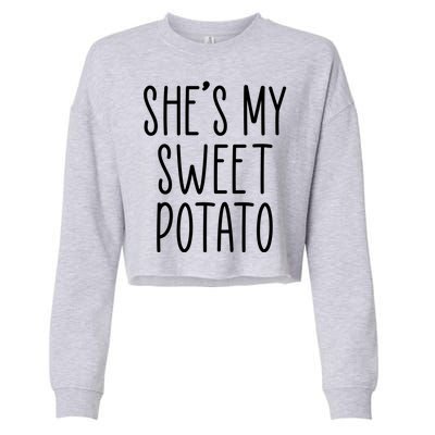 Cute Thanksgiving She's My Sweet Potato Cropped Pullover Crew