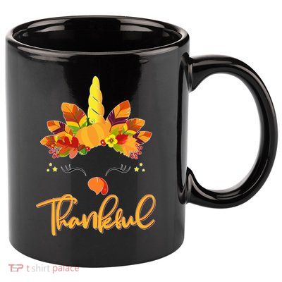 Cute Thanksgiving Unicorn Thankful Turkey 11oz C Handle Ceramic Mug