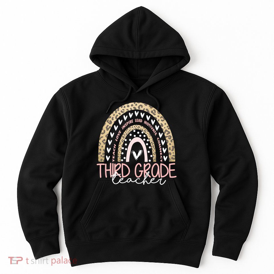 Cute Third Grade Teacher Inspiring Quote Hoodie