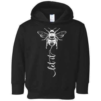 Cute Vintage Let It Bee Toddler Hoodie