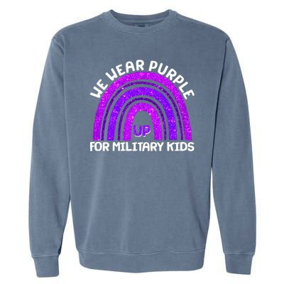 Cute We Wear Purple Up For Military Kids Purple Rainbow Garment-Dyed Sweatshirt