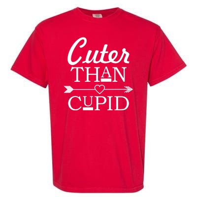 Cuter Than Cupid Funny Cute Valentines Garment-Dyed Heavyweight T-Shirt