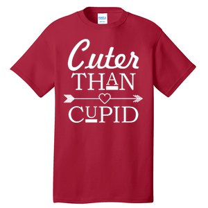 Cuter Than Cupid Funny Cute Valentines Tall T-Shirt