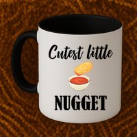 Cutest Little Nugget Mug