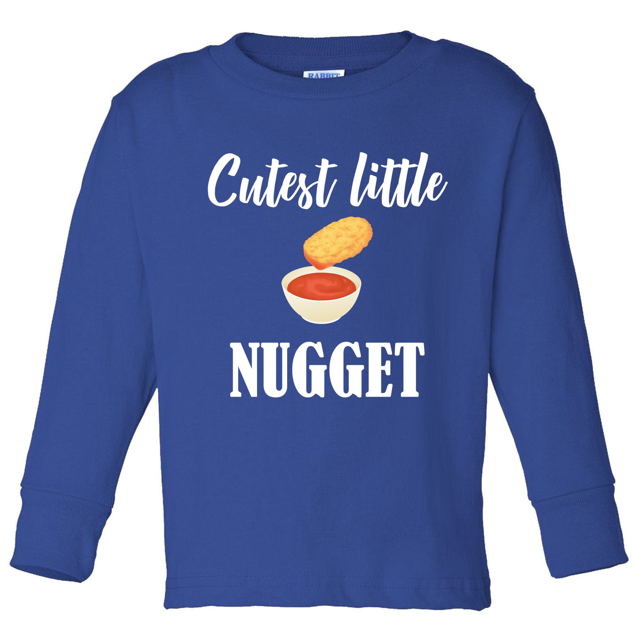 Cutest Little Nugget Toddler Long Sleeve Shirt