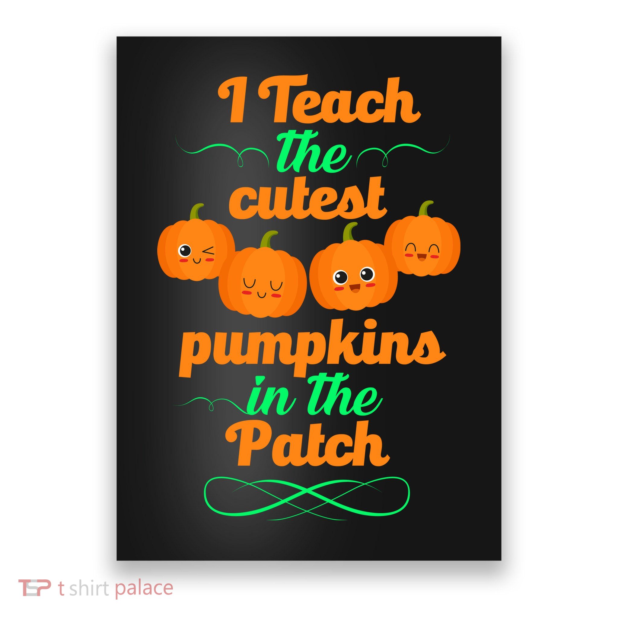 Cutest Pumpkins In The Patch Poster