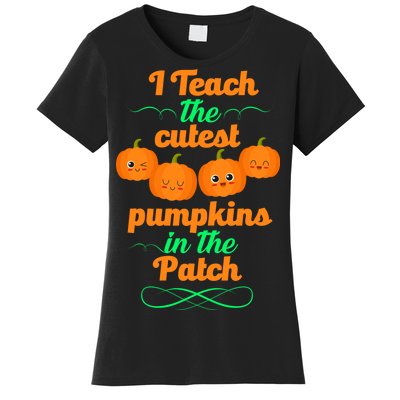 Cutest Pumpkins In The Patch Women's T-Shirt