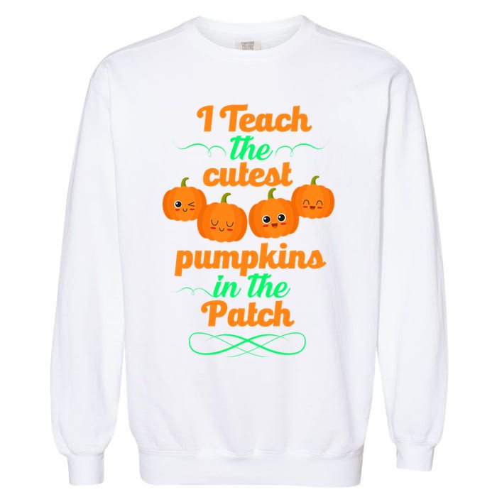 Cutest Pumpkins In The Patch Garment-Dyed Sweatshirt