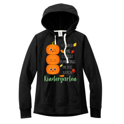 Cutest Pumpkins In The Patch Kindergarten Women's Fleece Hoodie