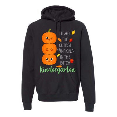 Cutest Pumpkins In The Patch Kindergarten Premium Hoodie