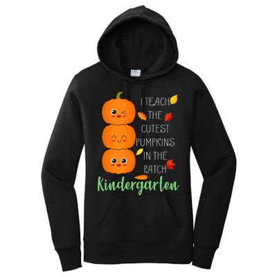 Cutest Pumpkins In The Patch Kindergarten Women's Pullover Hoodie