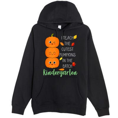 Cutest Pumpkins In The Patch Kindergarten Premium Pullover Hoodie