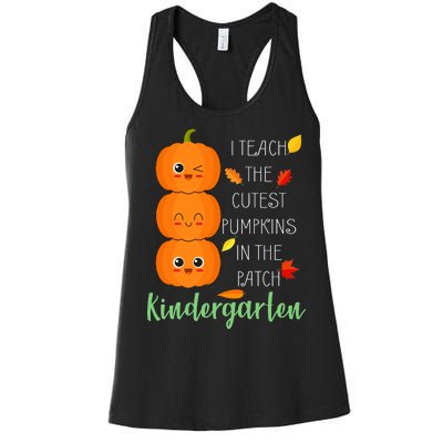 Cutest Pumpkins In The Patch Kindergarten Women's Racerback Tank