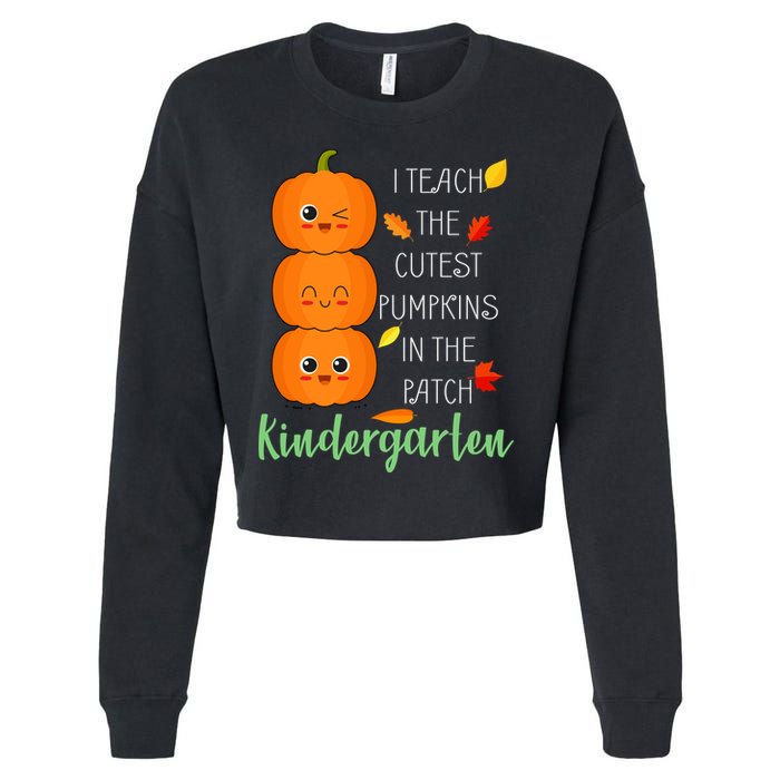 Cutest Pumpkins In The Patch Kindergarten Cropped Pullover Crew