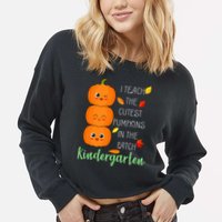 Cutest Pumpkins In The Patch Kindergarten Cropped Pullover Crew