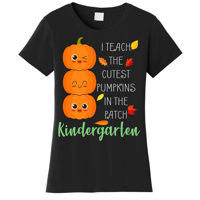 Cutest Pumpkins In The Patch Kindergarten Women's T-Shirt