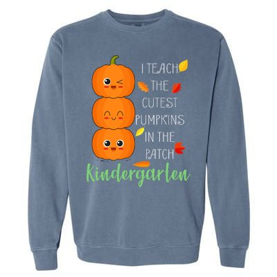 Cutest Pumpkins In The Patch Kindergarten Garment-Dyed Sweatshirt