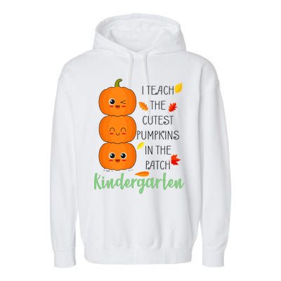 Cutest Pumpkins In The Patch Kindergarten Garment-Dyed Fleece Hoodie