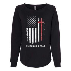 Christian Us Usa Flag American Christ Faith Over Fear Cross Womens California Wash Sweatshirt